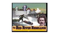 Timeline: Events of the Red River Rebellion