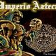I 1 imperio azteca