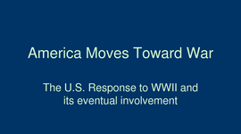 Timeline: Progression of U.S. Involvement in WWII Timeline