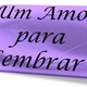 Um amor para lembrar(purpure)2