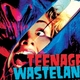 Teenage wasteland 4by3