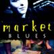 Market blues