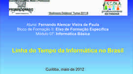 Timeline: Linha do Tempo da Informática no Brasil