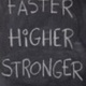 6231759 olympic motto faster higher stronger handwritten with white chalk on blackboard edited