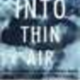 Into thin air
