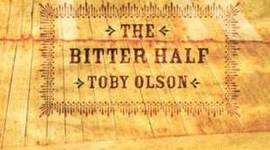 Timeline: (SK) The Bitter Half , Toby Olson, fiction, 244 pages.