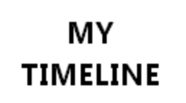 Timeline: MY TIMELINE