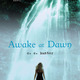 Awake at dawn