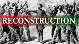 Timeline: The Reconstruction Era