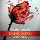 Dark song