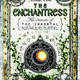 The enchantress thesecrets of the immortal nicholas flamel