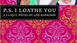 Timeline: The Clique: P.S. I Loathe You