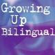 Growing up bilingual