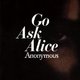 Go ask alice