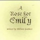 Rose for emily