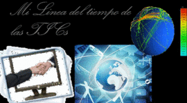 Timeline: Mi linea del tiempo en las TICs