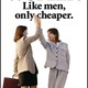 Women like men only cheaper