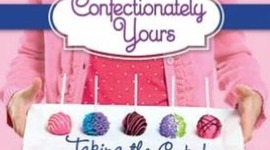 Timeline:  Confectionately Yours; Taking the Cake! By:Lisa Papademetriou