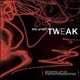 Tweak