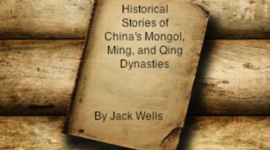 Timeline: Historical Stories of China's Mongol, Ming, and Qing Dynasties