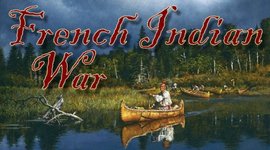 Timeline: The French and Indian War (ThisCoolTimeline)