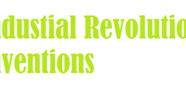 Timeline: Industial Revolution Inventions