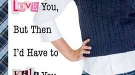 Timeline: I'd Tell You that i love you but I'd had to kill you