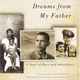 Dreams from my father