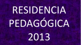 Timeline: RESIDENCIA PEDAGÓGICA 2013