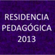Residenica 2013