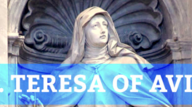 Timeline: St Teresa of Avila