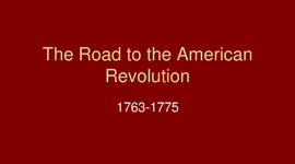 Timeline: Road To Revolution