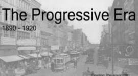 Timeline: Progressive Era 1890-1920