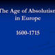 Age of absolutism