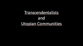 Timeline: Transcendentalists and Utopian Communities