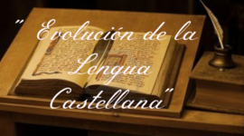 Timeline: "Evolución de la lengua catellana"