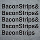 Ex bacon strips add