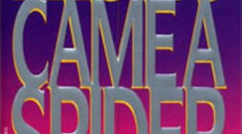 Timeline: Along Came a Spider