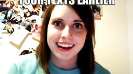 Timeline: Overly Attached Girlfriend