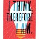 Philosophy therefore am 300 1
