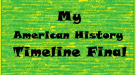 Timeline: American History Semester 2 Final Timeline