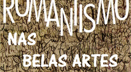 Timeline: Romantismo: Belas Artes