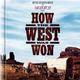 How the west was won