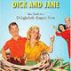 Dick and jane