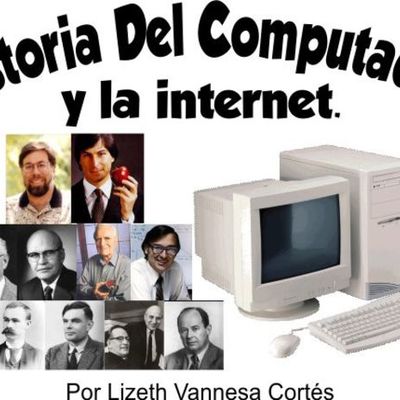 Timeline: Historia del Computador y la Internet.