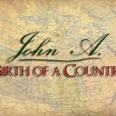 Timeline: John A. MacDonald, Birth of a Nation