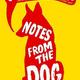 Notes from the dog 1yigtoa