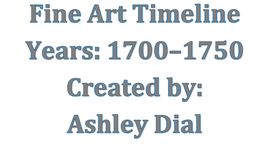 Timeline: Fine Art 1700 - 1750