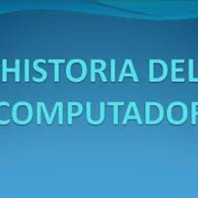Timeline: Historia de los Computadores y de la Internet