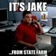Jake from statefarm